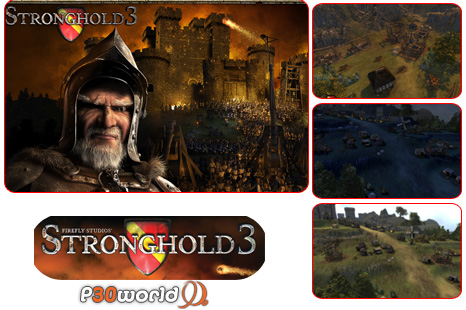 دانلود بازی Stronghold 3 – قلعه نظامی 3 (2011)