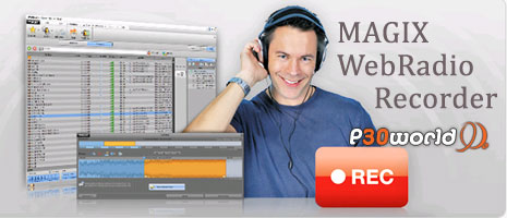 دسترسی به هزاران ایستگاه رادیویی و پخش موسیقی اینترنتی و ضبط سریع آنها با MAGIX WebRadio Recorder v4.0