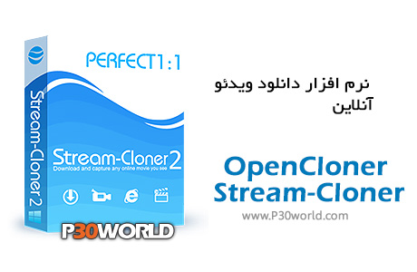 دانلود OpenCloner Stream-Cloner 2.20 Build 303 - نرم افزار دانلود ویدیوهای آنلاین Stream شده