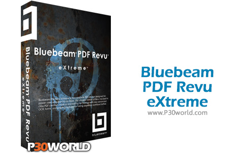 دانلود Bluebeam Revu eXtreme 2019.0.20 – نرم افزار ساخت و ویرایش فایل های PDF