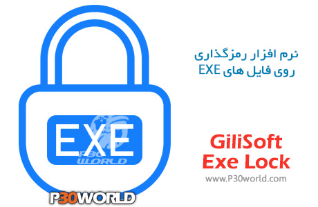 دانلود GiliSoft Exe Lock 5.4.0 – نرم افزار قفل گذاری روی نرم افزار های ویندوز